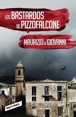 BASTARDOS DE PIZZOFALCONE, LOS (INSPECTOR GIUSEPPE LOJACONO 2) | 9788416195442 | DE GIOVANNI, MAURIZIO | Llibreria Aqualata | Comprar llibres en català i castellà online | Comprar llibres Igualada