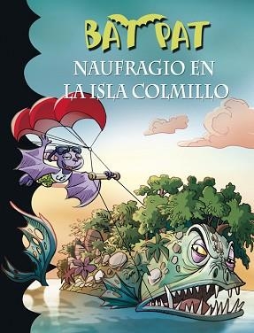 BAT PAT 38. NAUFRAGIO EN LA ISLA COLMILLO | 9788490435526 | PANAVELLO, ROBERTO | Llibreria Aqualata | Comprar llibres en català i castellà online | Comprar llibres Igualada