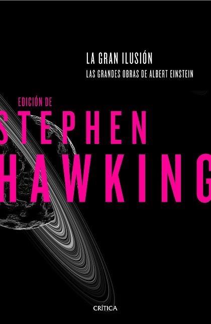 GRAN ILUSIÓN, LA. LAS GRANDES OBRAS DE ALBERT EINSTEIN | 9788498929102 | HAWKING, STEPHEN | Llibreria Aqualata | Comprar llibres en català i castellà online | Comprar llibres Igualada