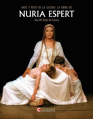 ARTE Y RETO EN LA ESCENA: LA OBRA DE NURIA ESPERT | 9788494371363 | Llibreria Aqualata | Comprar llibres en català i castellà online | Comprar llibres Igualada