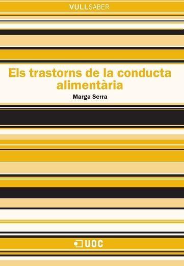 TRANSTORNS DE LA CONDUCTA ALIMENTÀRIA | 9788490643082 | SERRA, MARGA | Llibreria Aqualata | Comprar llibres en català i castellà online | Comprar llibres Igualada