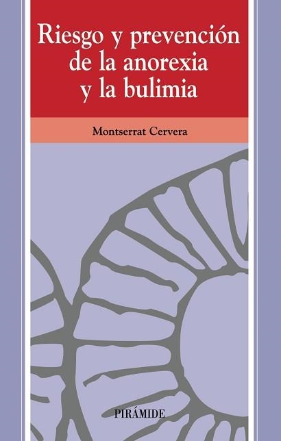 RIESGO Y PREVENCIÓN DE LA ANOREXIA Y LA BULIMIA | 9788436819274 | CERVERA LAVIÑA, MONTSERRAT | Llibreria Aqualata | Comprar llibres en català i castellà online | Comprar llibres Igualada