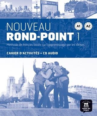 NOUVEAU ROND-POINT 1 - CUADERNO DE EJERCICIOS - NIVEL A1-A2 | 9788484436621 | VARIOS AUTORES | Llibreria Aqualata | Comprar llibres en català i castellà online | Comprar llibres Igualada