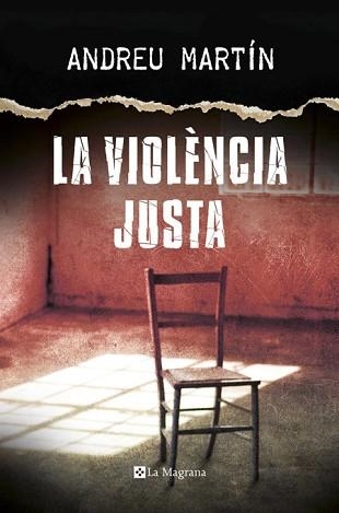 VIOLÈNCIA JUSTA, LA | 9788482647807 | MARTÍN, ANDREU | Llibreria Aqualata | Comprar llibres en català i castellà online | Comprar llibres Igualada