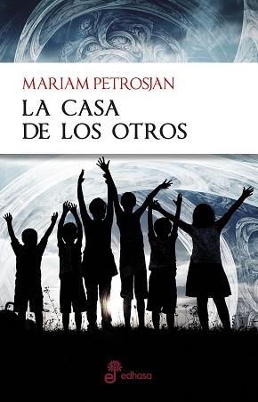 CASA DE LOS OTROS, LA | 9788435012355 | PETROSJAN, MARIAM | Llibreria Aqualata | Comprar llibres en català i castellà online | Comprar llibres Igualada