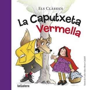 CAPUTXETA VERMELLA, LA | 9788424657567 | VERSIÓ DE CARLES SALA | Llibreria Aqualata | Comprar llibres en català i castellà online | Comprar llibres Igualada