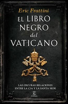 LIBRO NEGRO DEL VATICANO, EL | 9788467046311 | FRATTINI, ERIC | Llibreria Aqualata | Comprar llibres en català i castellà online | Comprar llibres Igualada