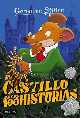 CASTILLO DE LAS 100 HISTORIAS, EL | 9788408149156 | GERONIMO STILTON | Llibreria Aqualata | Comprar llibres en català i castellà online | Comprar llibres Igualada