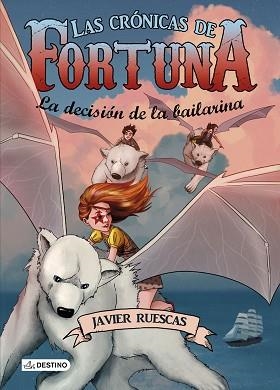 CRÓNICAS DE FORTUNA III, LAS. LA DECISIÓN DE LA BAILARINA | 9788408149262 | RUESCAS, JAVIER | Llibreria Aqualata | Comprar llibres en català i castellà online | Comprar llibres Igualada