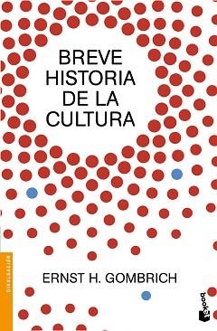 BREVE HISTORIA DE LA CULTURA (BOOKET 3427) | 9788499424736 | H. GOMBRICH, ERNST | Llibreria Aqualata | Comprar libros en catalán y castellano online | Comprar libros Igualada