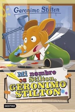 GERONIMO STILTON 1. MI NOMBRE ES STILTON, GERONIMO STILTON | 9788408149750 | GERONIMO STILTON | Llibreria Aqualata | Comprar llibres en català i castellà online | Comprar llibres Igualada