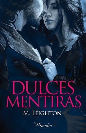 DULCES MENTIRAS | 9788416331505 | LEIGHTON, M. | Llibreria Aqualata | Comprar llibres en català i castellà online | Comprar llibres Igualada