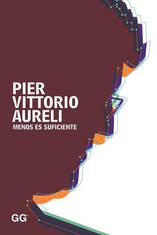 MENOS ES SUFICIENTE | 9788425229077 | AURELI, PIER VITTORIO | Llibreria Aqualata | Comprar llibres en català i castellà online | Comprar llibres Igualada