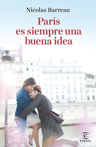 PARÍS ES SIEMPRE UNA BUENA IDEA | 9788467046496 | BARREAU, NICOLAS  | Llibreria Aqualata | Comprar llibres en català i castellà online | Comprar llibres Igualada