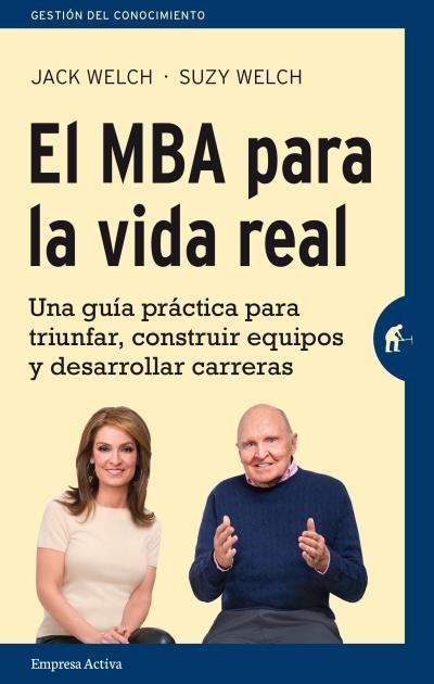 MBA PARA LA VIDA REAL, EL | 9788492921362 | WELCH, SUZY / WELCH, JACK | Llibreria Aqualata | Comprar llibres en català i castellà online | Comprar llibres Igualada