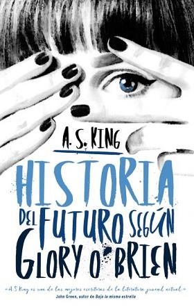 HISTORIA DEL FUTURO SEGÚN GLORY O'BRIEN | 9788496886490 | KING, A. S. | Llibreria Aqualata | Comprar llibres en català i castellà online | Comprar llibres Igualada