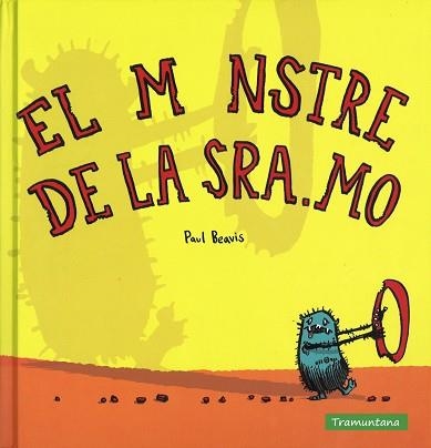 MONSTRE DE LA SRA.MO, EL | 9788494304682 | BEAVIS BEAVIS, PAUL | Llibreria Aqualata | Comprar llibres en català i castellà online | Comprar llibres Igualada