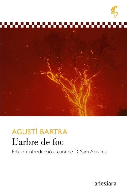 ARBRE DE FOC, L´ | 9788492405923 | BARTRA I LLEONART, AGUSTÍ | Llibreria Aqualata | Comprar llibres en català i castellà online | Comprar llibres Igualada