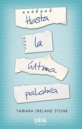 HASTA LA ÚLTIMA PALABRA | 9788416075737 | STONE, TAMARA IRELAND | Llibreria Aqualata | Comprar llibres en català i castellà online | Comprar llibres Igualada