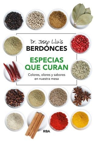 ESPECIAS QUE CURAN | 9788416267101 | BERDONCES , JOSEP LLUIS | Llibreria Aqualata | Comprar llibres en català i castellà online | Comprar llibres Igualada