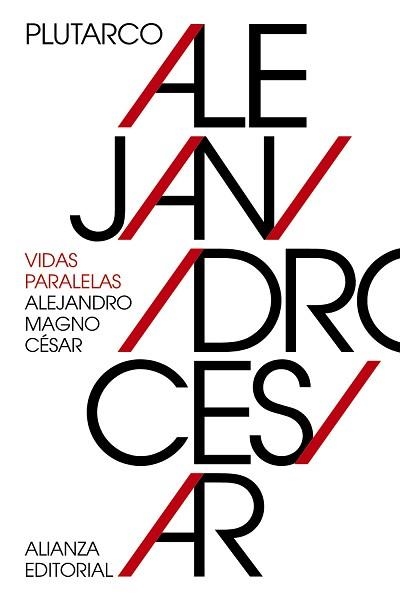 VIDAS PARALELAS: ALEJANDRO MAGNO-CÉSAR | 9788491042839 | PLUTARCO | Llibreria Aqualata | Comprar libros en catalán y castellano online | Comprar libros Igualada