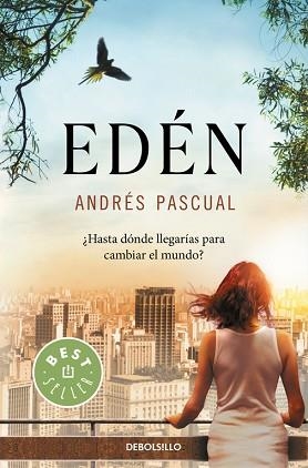 EDÉN | 9788466330787 | PASCUAL, ANDRÉS | Llibreria Aqualata | Comprar llibres en català i castellà online | Comprar llibres Igualada