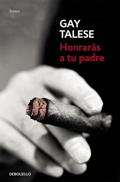 HONRARÁS A TU PADRE | 9788466332040 | TALESE, GAY | Llibreria Aqualata | Comprar llibres en català i castellà online | Comprar llibres Igualada