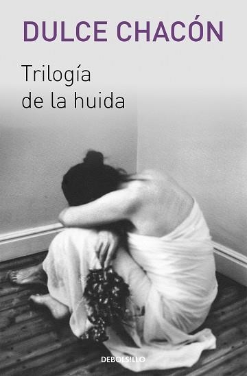 TRILOGÍA DE LA HUIDA (ALGÚN AMOR QUE NO ME MATE - BLANCA VUELA MAÑANA - HÁBLAME, MUSA, DE AQUEL VARÓN) | 9788466329569 | CHACÓN, DULCE | Llibreria Aqualata | Comprar llibres en català i castellà online | Comprar llibres Igualada