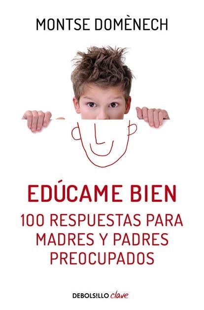 EDÚCAME BIEN. 100 RESPUESTAS PARA MADRES Y PADRES PREOCUPADOS | 9788466329590 | DOMÈNECH, MONTSE | Llibreria Aqualata | Comprar llibres en català i castellà online | Comprar llibres Igualada