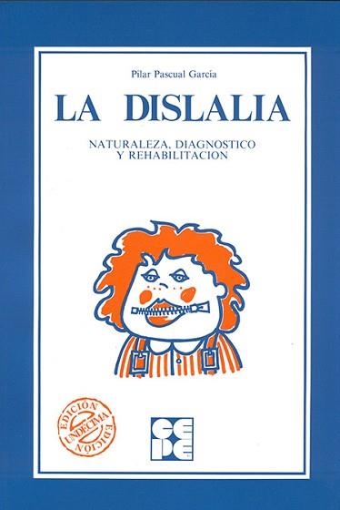 DISLALIA, LA . NATURALEZA, DIAGNOSTICO Y REHABILITACION | 9788485252336 | Pascual García, Maria del Pilar | Llibreria Aqualata | Comprar llibres en català i castellà online | Comprar llibres Igualada