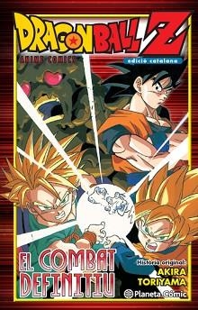 DRAGON BALL  Z. EL COMBAT DEFINITIU | 9788416476770 | Llibreria Aqualata | Comprar llibres en català i castellà online | Comprar llibres Igualada