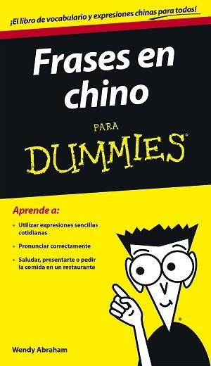 FRASES EN CHINO PARA DUMMIES | 9788432902758 | ABRAHAM, WENDY | Llibreria Aqualata | Comprar llibres en català i castellà online | Comprar llibres Igualada