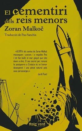 CEMENTIRI DELS REIS MENORS, EL | 9788494449697 | MALKOC, ZORAN | Llibreria Aqualata | Comprar llibres en català i castellà online | Comprar llibres Igualada