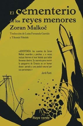 CEMENTERIO DE LOS REYES MENORES, EL | 9788494449680 | MALKOC, ZORAN | Llibreria Aqualata | Comprar llibres en català i castellà online | Comprar llibres Igualada