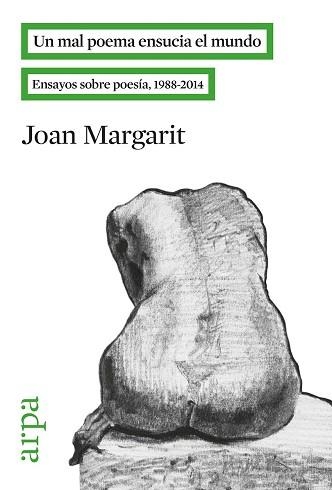 UN MAL POEMA ENSUCIA EL MUNDO | 9788416601028 | MARGARIT CONSARNAU, JOAN | Llibreria Aqualata | Comprar llibres en català i castellà online | Comprar llibres Igualada