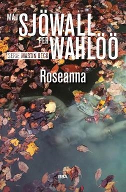 ROSEANNA (SERIE MARTIN BECK) | 9788490566350 | SJOWALL , MAJ / WAHLOO , PER | Llibreria Aqualata | Comprar llibres en català i castellà online | Comprar llibres Igualada