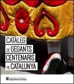 CATÀLEG DE GEGANTS CENTENARIS DE CATALUNYA | 9788439393832 | Llibreria Aqualata | Comprar llibres en català i castellà online | Comprar llibres Igualada