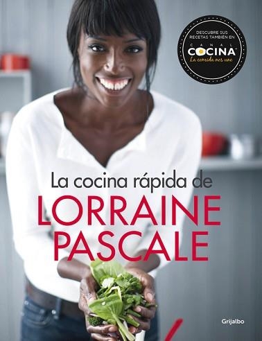 COCINA RÁPIDA DE LORRAINE PASCALE, LA | 9788416449132 | PASCALE, LORRAINE | Llibreria Aqualata | Comprar llibres en català i castellà online | Comprar llibres Igualada