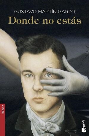 DONDE NO ESTÁS (BOOKET 2661) | 9788423350377 | MARTÍN GARZO, GUSTAVO | Llibreria Aqualata | Comprar llibres en català i castellà online | Comprar llibres Igualada