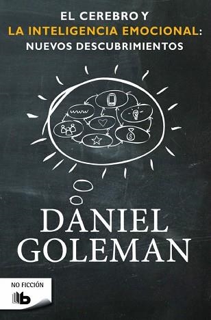 CEREBRO Y LA INTELIGENCIA EMOCIONAL, EL. NUEVOS DESCUBRIMIENTOS | 9788490701782 | GOLEMAN, DANIEL | Llibreria Aqualata | Comprar libros en catalán y castellano online | Comprar libros Igualada