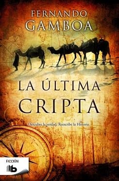 ÚLTIMA CRIPTA ,LA | 9788490701805 | GAMBOA, FERNANDO | Llibreria Aqualata | Comprar llibres en català i castellà online | Comprar llibres Igualada