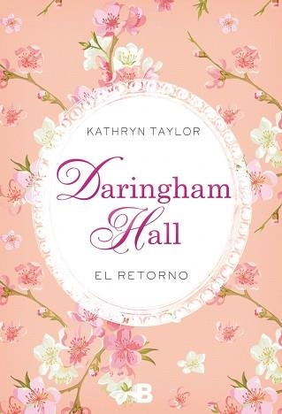 DARINGHAM HALL. EL RETORNO | 9788466658492 | TAYLOR, KATHRYN | Llibreria Aqualata | Comprar llibres en català i castellà online | Comprar llibres Igualada