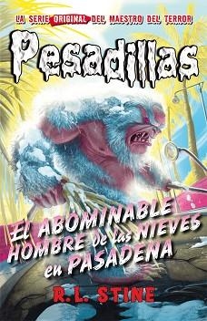 ABOMINABLE HOMBRE DE LAS NIEVES EN PASADENA, EL (PESADILLAS 13) | 9788416387366 | STINE, R.L.  | Llibreria Aqualata | Comprar llibres en català i castellà online | Comprar llibres Igualada