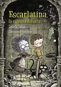 ESCARLATINA, LA CUINERA DIFUNTA | 9788448938680 | COSTAS, LEDICIA | Llibreria Aqualata | Comprar llibres en català i castellà online | Comprar llibres Igualada