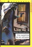 CADAVER EN EL SOTANO (NAVEGANTE MISTERIO 6) | 9788434865495 | MCCLINTOCK, NORAH | Llibreria Aqualata | Comprar llibres en català i castellà online | Comprar llibres Igualada