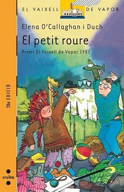 PETIT ROURE, EL (V.V. TARONJA 12) | 9788476292174 | O'CALLAGHAN DUCH, ELENA | Llibreria Aqualata | Comprar llibres en català i castellà online | Comprar llibres Igualada