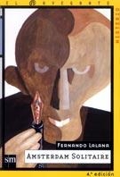 AMSTERDAM SOLITAIRE (EL NAVEGANTE MISTERIO 4) | 9788434862715 | LALANA, FERNANDO | Llibreria Aqualata | Comprar llibres en català i castellà online | Comprar llibres Igualada