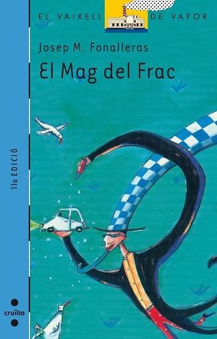 MAG DEL FRAC, EL (V.V. BLAU 61) | 9788482861296 | FONALLERAS, JOSEP | Llibreria Aqualata | Comprar llibres en català i castellà online | Comprar llibres Igualada