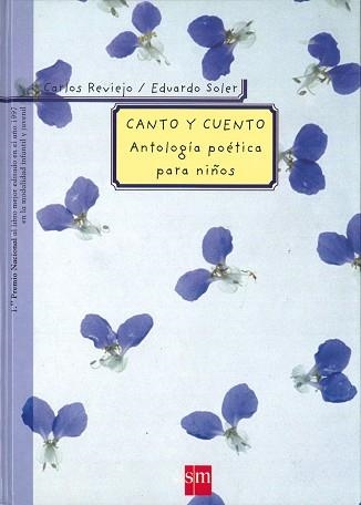 CANTO Y CUENTO.ANTOLOGIA POETICA PARA NIÑOS | 9788434856646 | REVIEJO, CARLOS | Llibreria Aqualata | Comprar llibres en català i castellà online | Comprar llibres Igualada