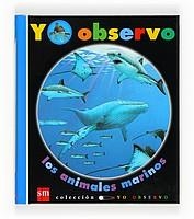 ANIMALES MARINOS, LOS (YO OBSERVO 2) | 9788434861572 | Llibreria Aqualata | Comprar llibres en català i castellà online | Comprar llibres Igualada